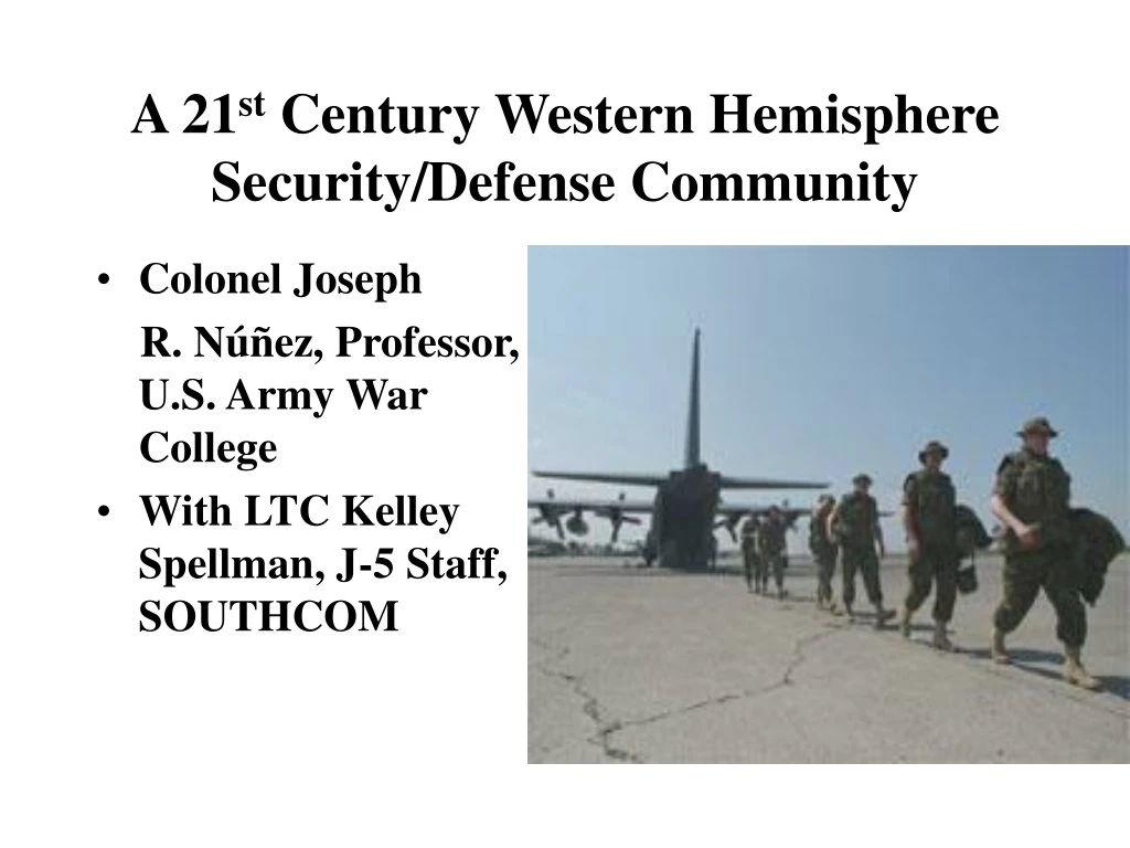 a 21 st century western hemisphere security defense community