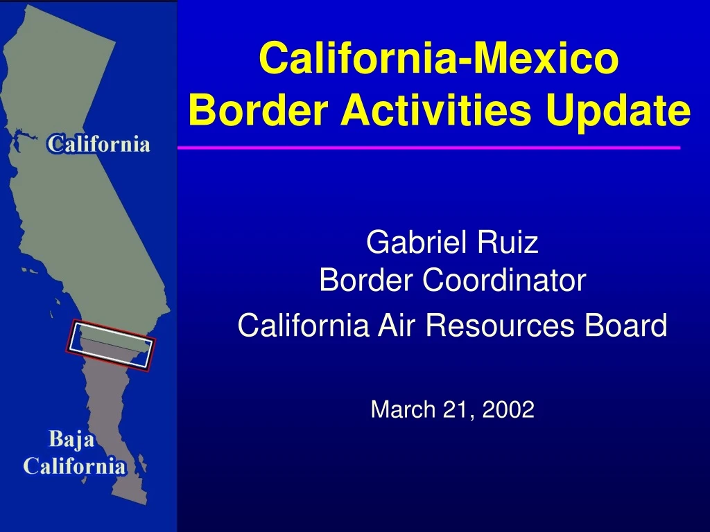 california mexico border activities update