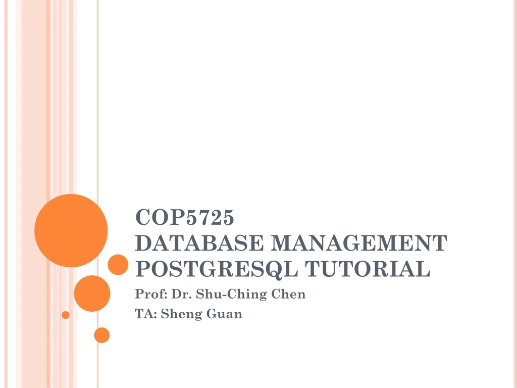 cop5725 database management postgresql tutorial