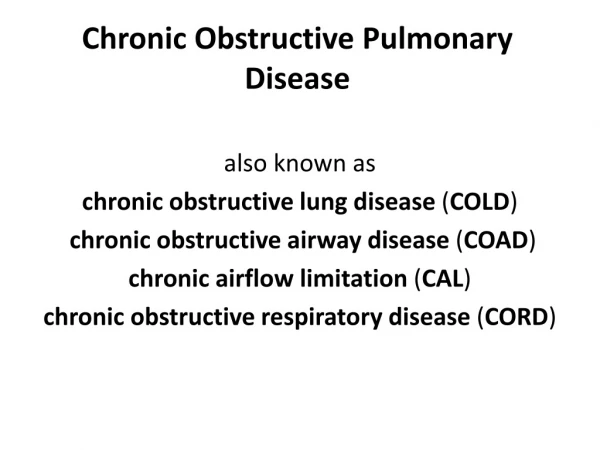 Chronic Obstructive Pulmonary Disease