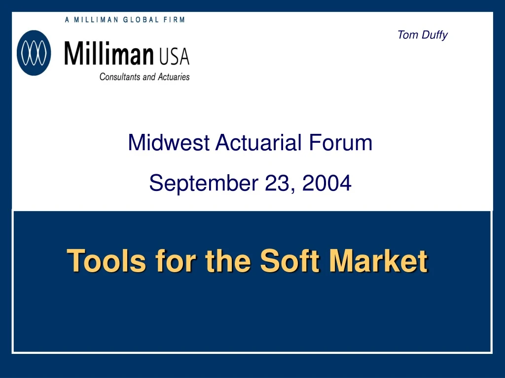 tools for the soft market