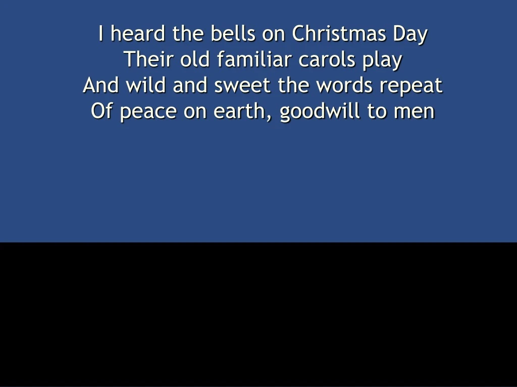 i heard the bells on christmas day their