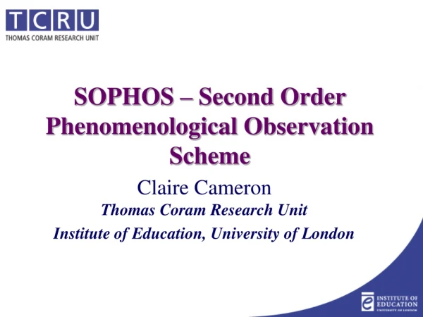 SOPHOS – Second Order Phenomenological Observation Scheme