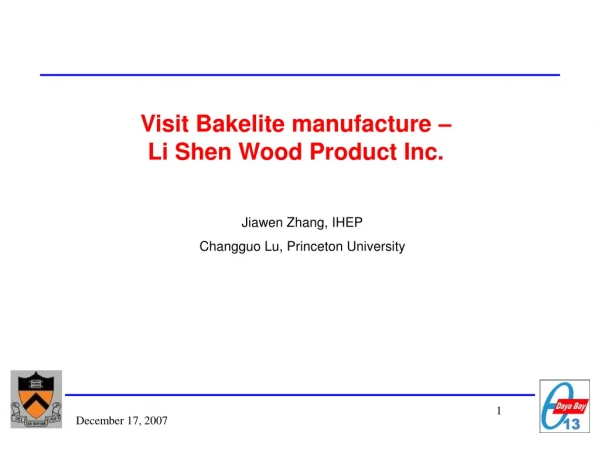 Visit Bakelite manufacture –  Li Shen Wood Product Inc.