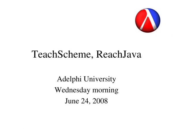 TeachScheme, ReachJava