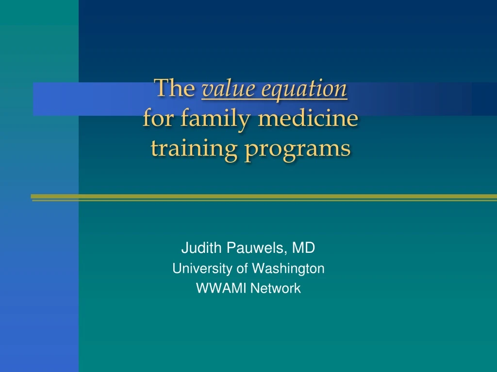 the value equation for family medicine training programs