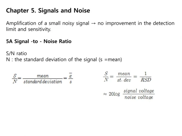 Chapter 5. Signals and Noise