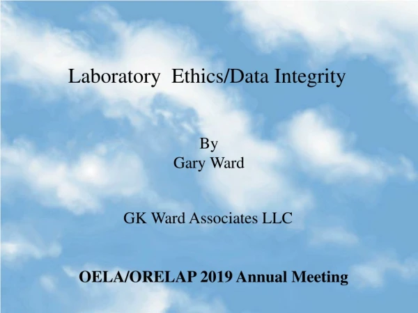 Laboratory  Ethics/Data Integrity