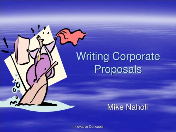 Writing Corporate Proposals