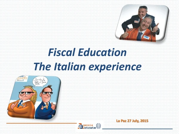 Fiscal Education  The Italian experience