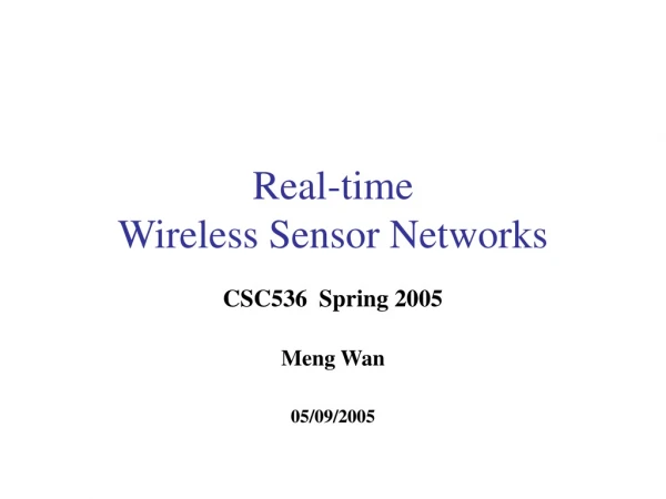 Real-time  Wireless Sensor Networks