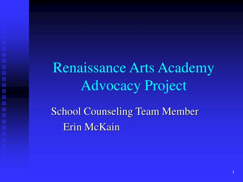 renaissance arts academy advocacy project