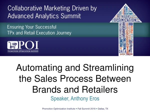 Automating and Streamlining the Sales Process Between Brands and Retailers Speaker, Anthony Eros