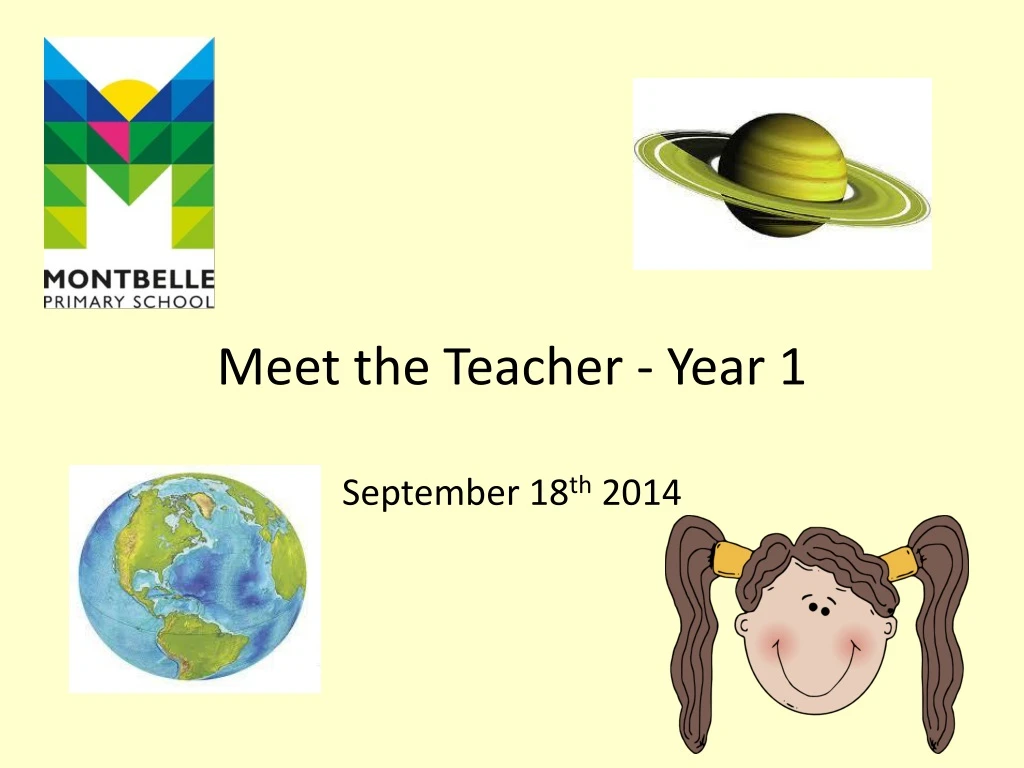 meet the teacher year 1 september 18 th 2014