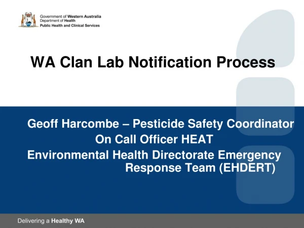 WA Clan Lab Notification Process