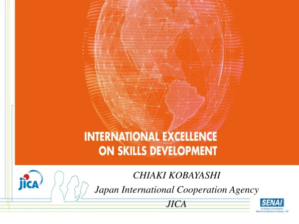 CHIAKI KOBAYASHI Japan International Cooperation Agency JICA