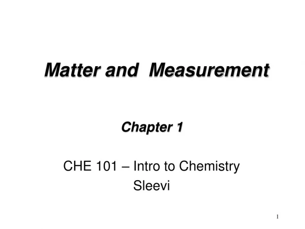 Matter and  Measurement