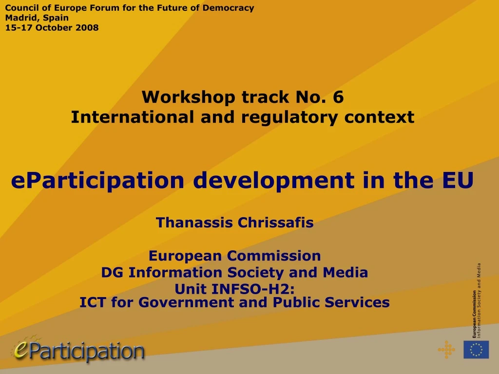 workshop track no 6 international and regulatory context eparticipation development in the eu