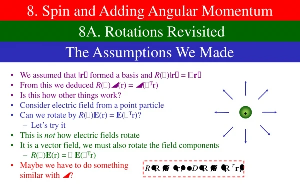8. Spin and Adding Angular Momentum