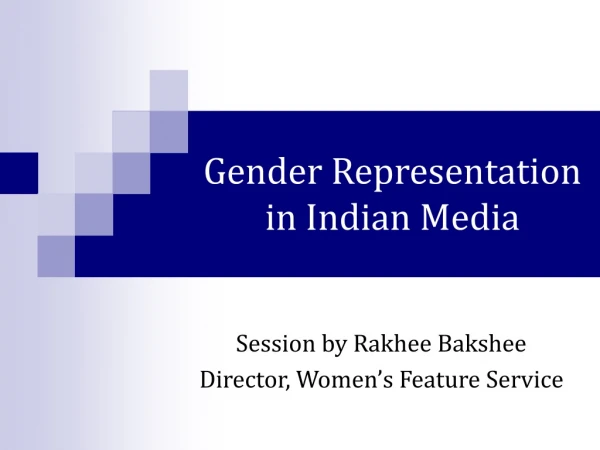 Gender Representation in Indian Media