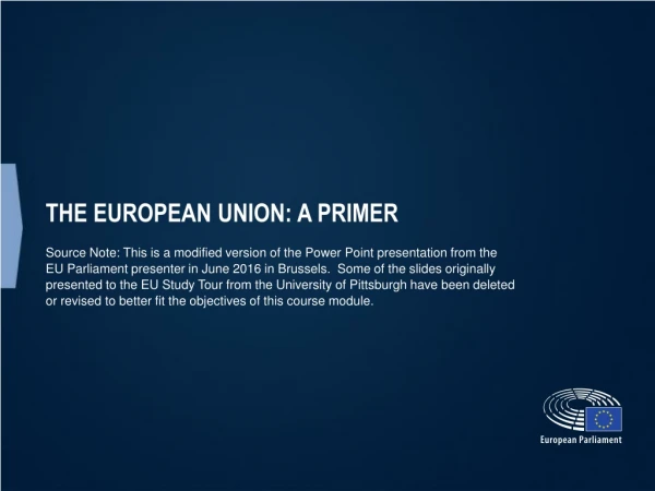 The European Union: A primer