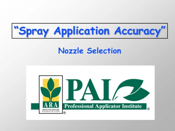 “Spray Application Accuracy”