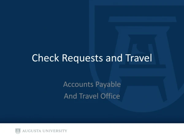 Check Requests and Travel