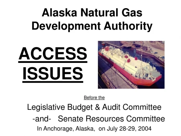 Alaska Natural Gas  Development Authority