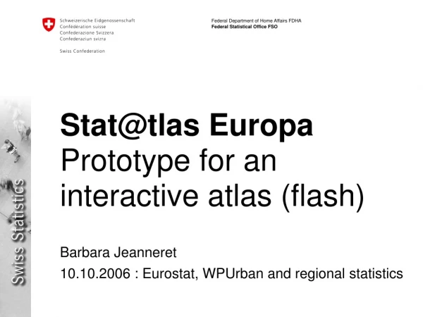 Stat@tlas Europa Prototype for an interactive atlas (flash)