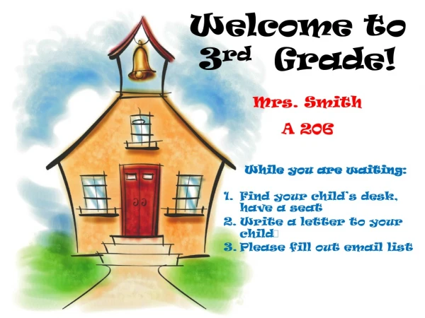 Welcome to 3 rd   Grade!