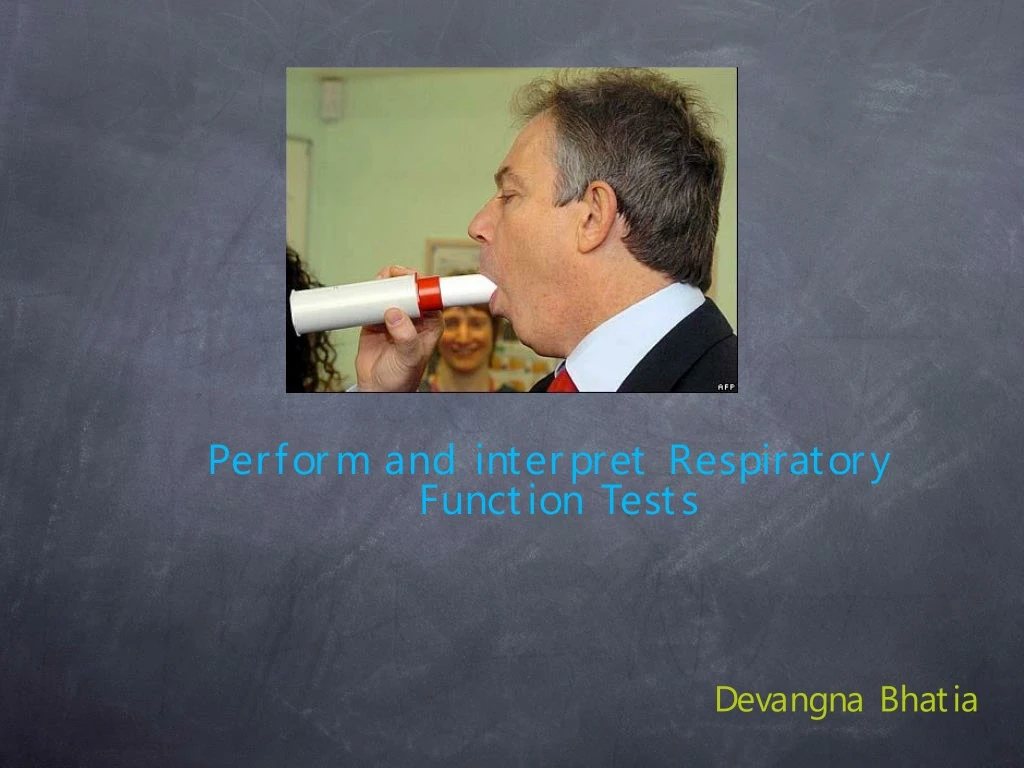 perform and interpret respiratory function tests