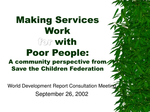 World Development Report Consultation Meeting September 26, 2002