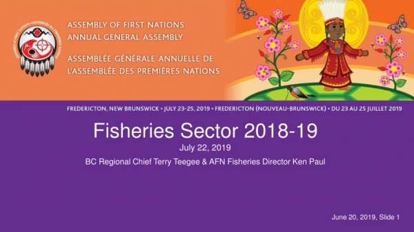 Fisheries Sector 2018-19 July 22, 2019