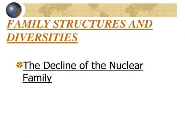 FAMILY STRUCTURES AND DIVERSITIES