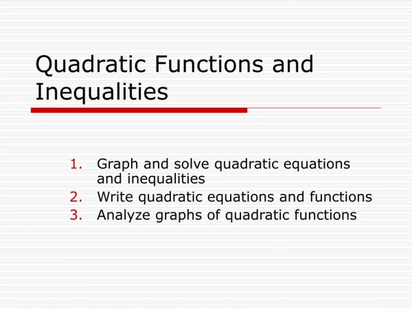 Quadratic Functions and Inequalities