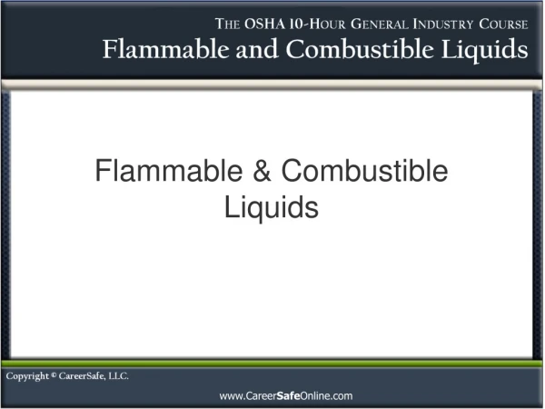 Flammable &amp; Combustible Liquids