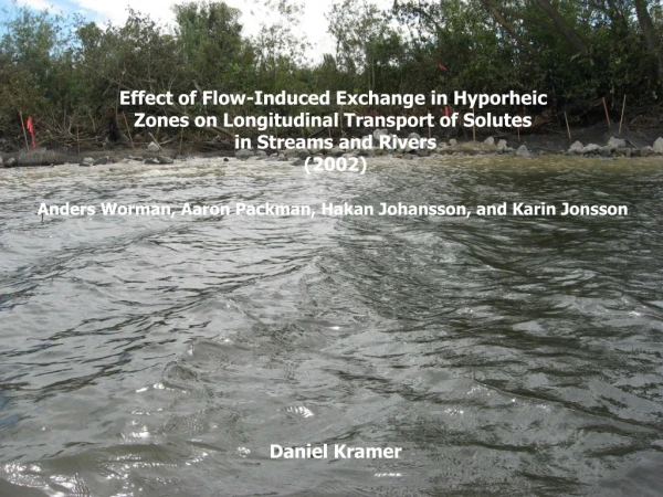 Effect of Flow-Induced Exchange in Hyporheic  Zones on Longitudinal Transport of Solutes
