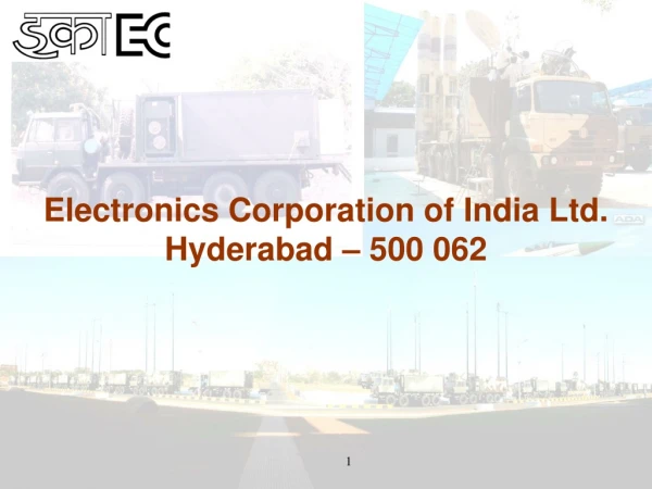 Electronics Corporation of India Ltd. Hyderabad – 500 062