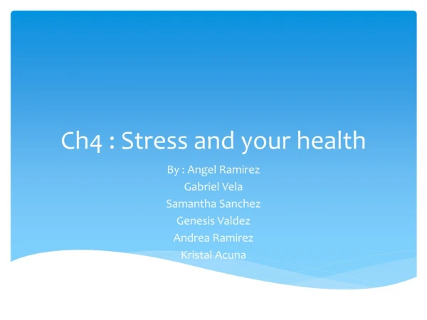 Ch4 : Stress and your health