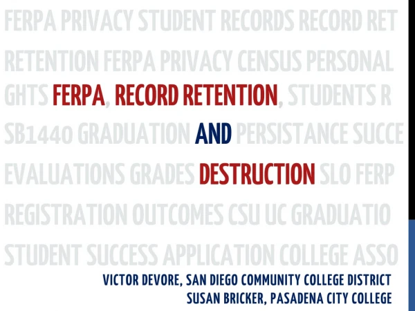 Victor DeVore, San diego community college district Susan  bricker , Pasadena city college