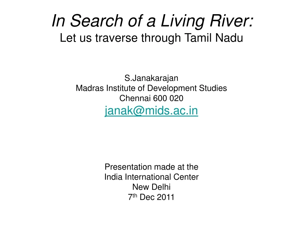in search of a living river let us traverse