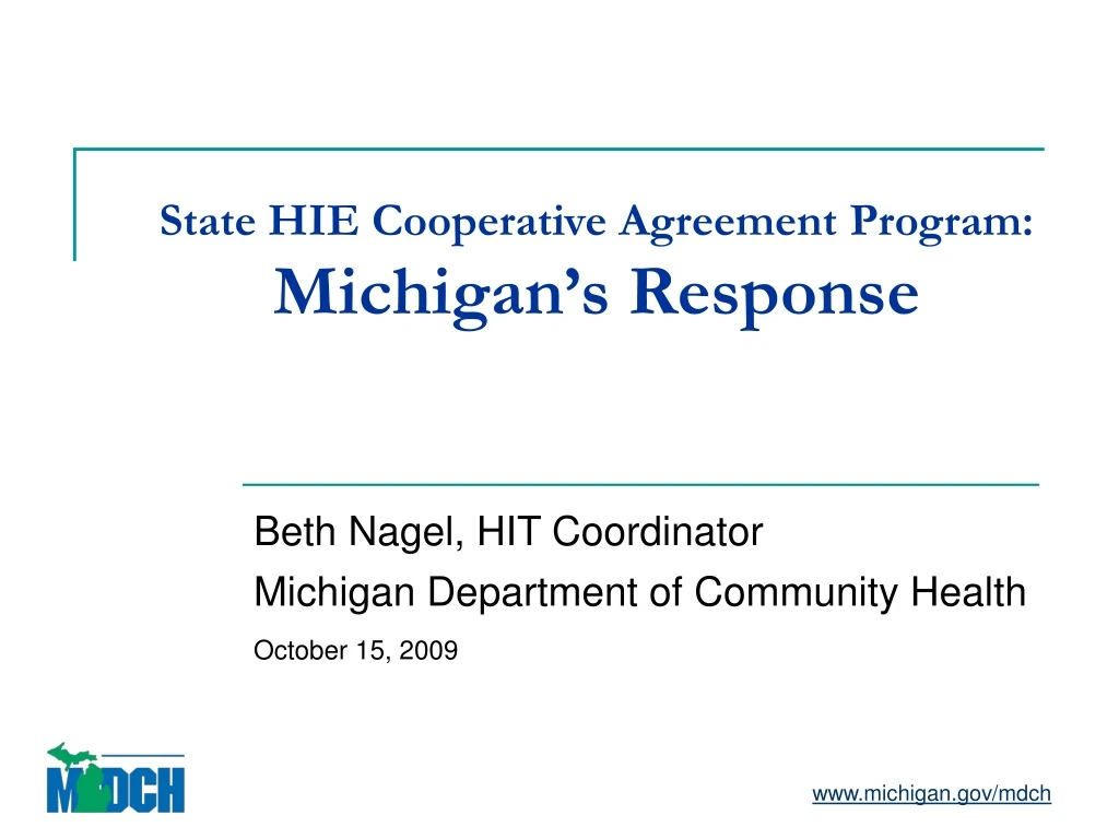 state hie cooperative agreement program michigan s response