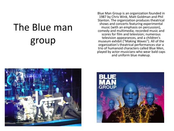 The Blue man group