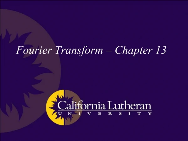 Fourier Transform – Chapter 13
