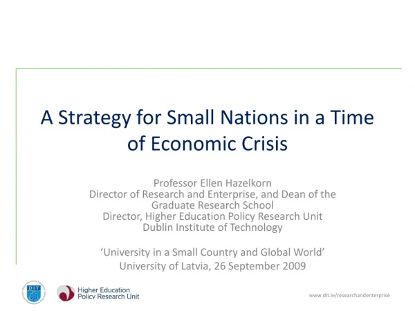 A Strategy for Small Nations in a Time of Economic Crisis