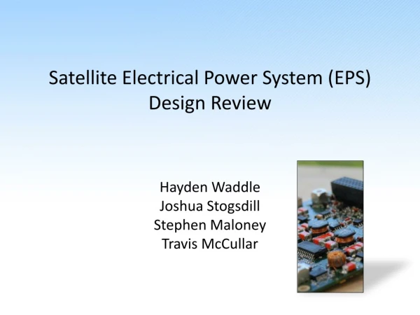 Satellite Electrical Power System (EPS) Design Review