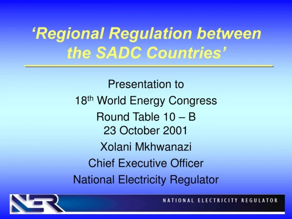 ‘Regional Regulation between the SADC Countries’