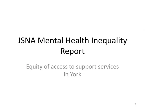 JSNA Mental Health Inequality Report