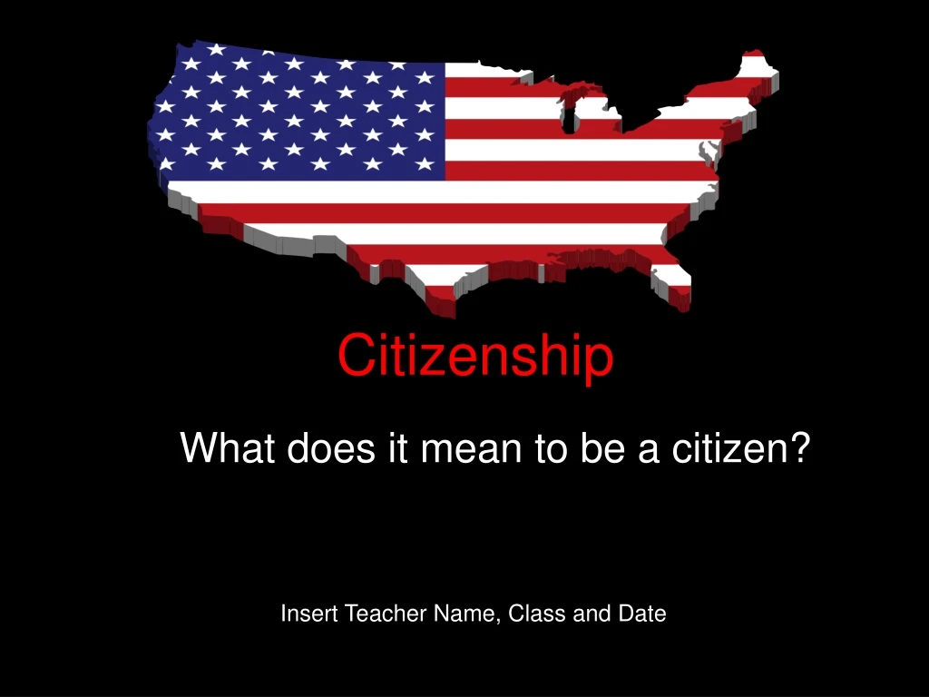 PPT - Citizenship PowerPoint Presentation, Free Download - ID:9130009