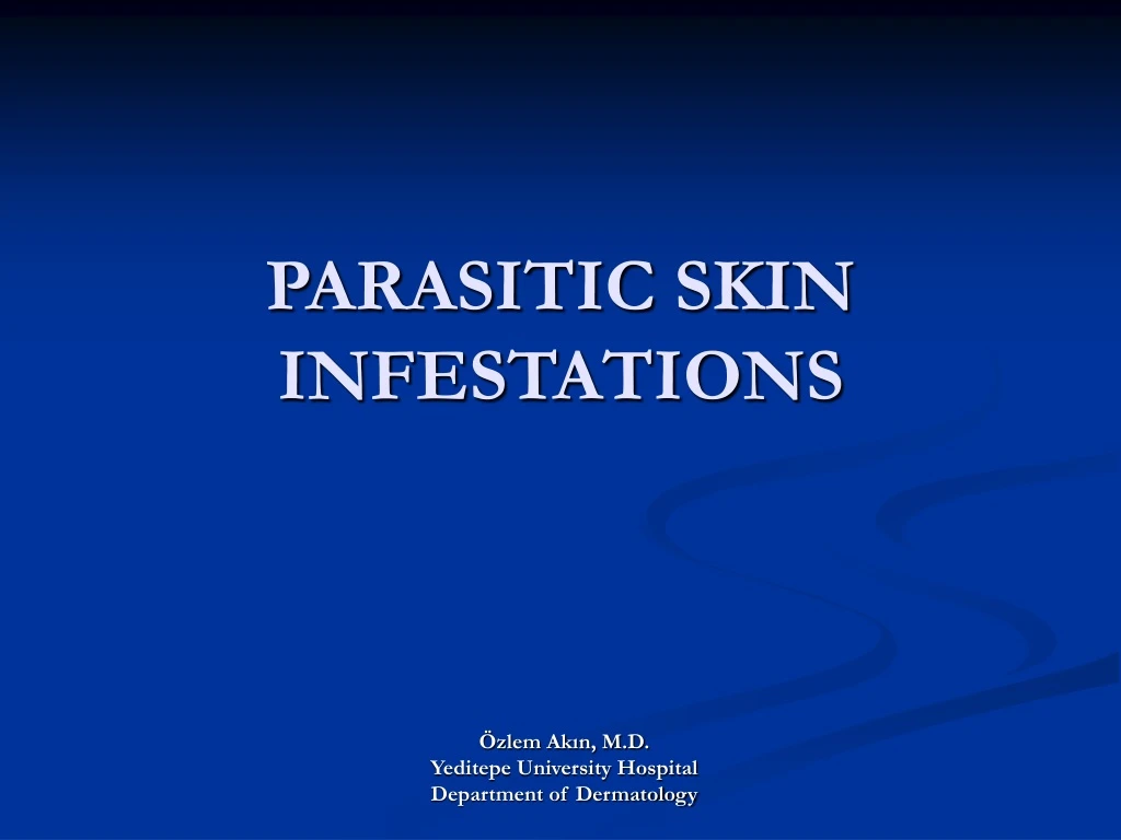 parasitic skin infestations